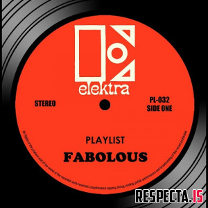 Fabolous - Playlist [Explicit]