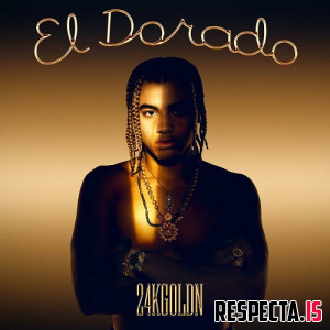 24kGoldn - El Dorado (Deluxe)