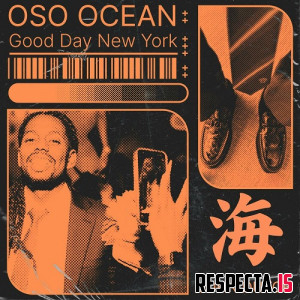 Oso Ocean & John Dutch - Good Day New York