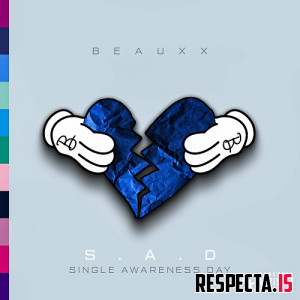 Beauxx - S.A.D. (Single Awareness Day)