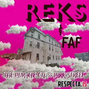 Reks & Faf - The Miracle on 54 Park Street