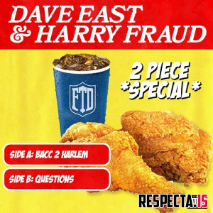 Dave East & Harry Fraud - 2 Piece