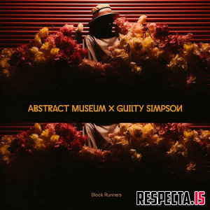 Abstract Museum & Guilty Simpson - Block Runners