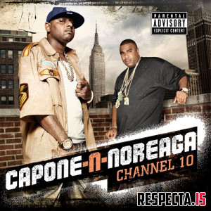 Capone-N-Noreaga - Channel 10 (Deluxe)