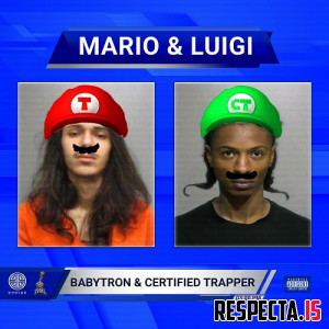 BabyTron & Certified Trapper - Mario & Luigi