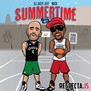 DJ Jazzy Jeff & Mick Boogie - Summertime Vol. 4