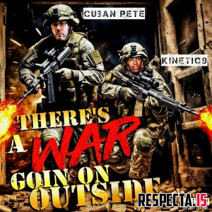 Cuban Pete & Kinetic 9 - There's a War Goin On