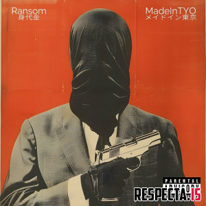 Ransom & MadeinTYO - Smoke & Mirrors