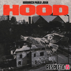 HoodRich Pablo Juan - HOOD