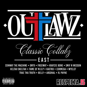 Outlawz - Classic Collabz: East & West
