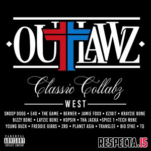 Outlawz - Classic Collabz: East & West