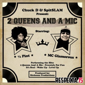 1/2 Pint & MC Glamorous - 2 Queens and a Mic