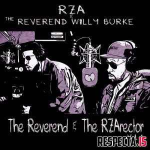 RZA & The Reverend Willy Burke - The Reverend & The RZArector Vol. 1