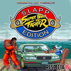 Traxamillion - Super Beat Fighter (Slapp Edition)