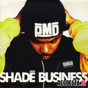 PMD - Shade Business (Deluxe Reissue)