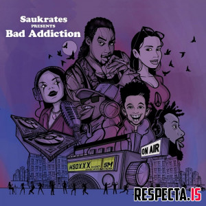 Saukrates - Bad Addiction