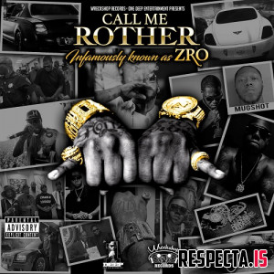 Z-Ro - Call Me Rother