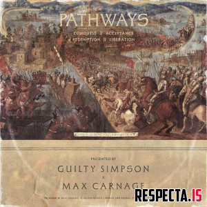 Guilty Simpson & Max Carnage - Pathways