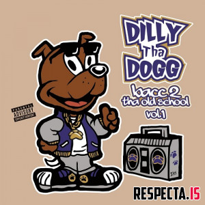 Daz Dillinger - Bacc 2 Tha Old School Vol. 1 by Dilly Tha Dogg