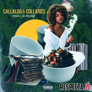 Dynas & Jah Freedom - Callaloo & Collards