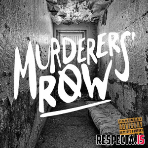 Reef the Lost Cauze, King Syze, Outerspace & Snowgoons - Murderers' Row