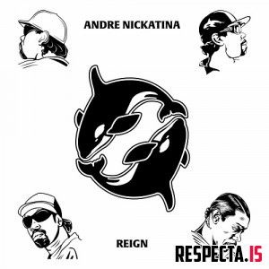 Andre Nickatina & Reign - Andre Nickatina & Reign