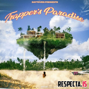 Zaytoven - Trapper's Paradise