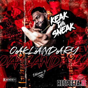 Keak da Sneak - Oaklandary Volume 2