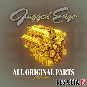 Jagged Edge - All Original Parts: Volume 1