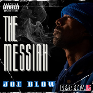 Joe Blow - The Messiah