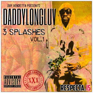 Ray Vendetta aka Daddy Long Luv - 3 Splashes Vol. 1 - 4