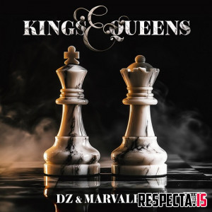 DZ & Marvaless - Kings & Queens