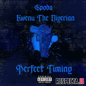 Spoda & Kwenu the Nigerian - Perfect Timing