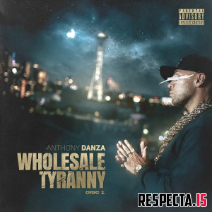 Anthony Danza - Wholesale Tyranny (Disc 1 & 2)