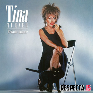 Tina Turner - Private Dancer (40th Anniversary Edition)