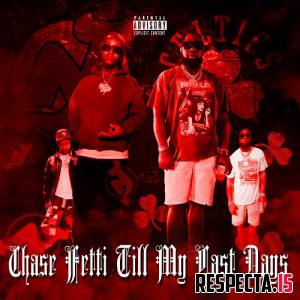 Chase Fetti & The Last Days - Till My Last Days