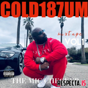 Cold187um - The Mic Checker Mixtape Vol. 1