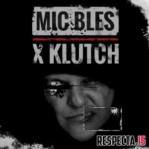 Mic Bles & Klutch Norris - BLESS