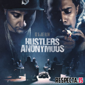 DZ & Joe Blow - Hustlers Anonymous