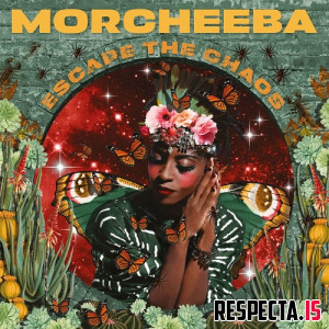 Morcheeba - Escape the Chaos