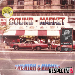 The High & Mighty - Sound of Market