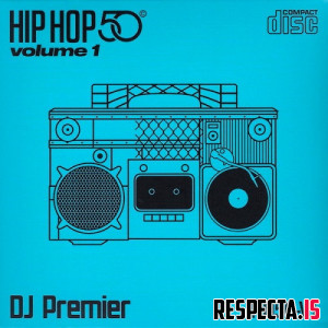 DJ Premier - Hip Hop 50: Volume 1 (CD Edition)