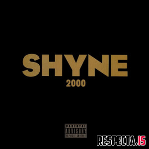 Shyne - SHYNE 2000 (Best of Freestyles)