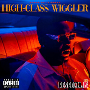Spank Nitti James & Hit-Boy - High-Class Wiggler