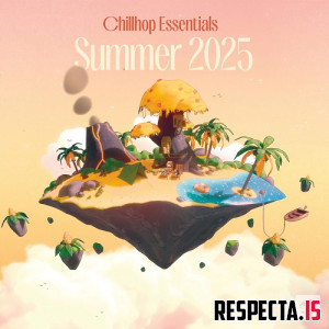 VA - Chillhop Essentials Summer 2025