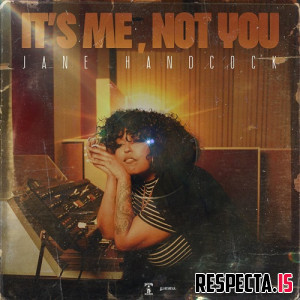 Jane Handcock - It's Me, Not You