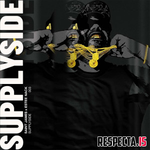 Saint Jame$ & Estee Nack - Supply Side 003