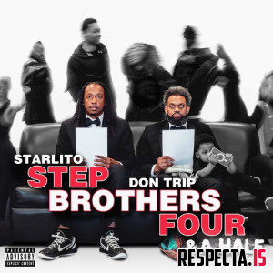 Don Trip & Starlito - Step Brothers Four & A Half