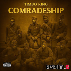 Timbo King - Comradeship