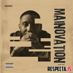 Maino - MainoVation Part 2